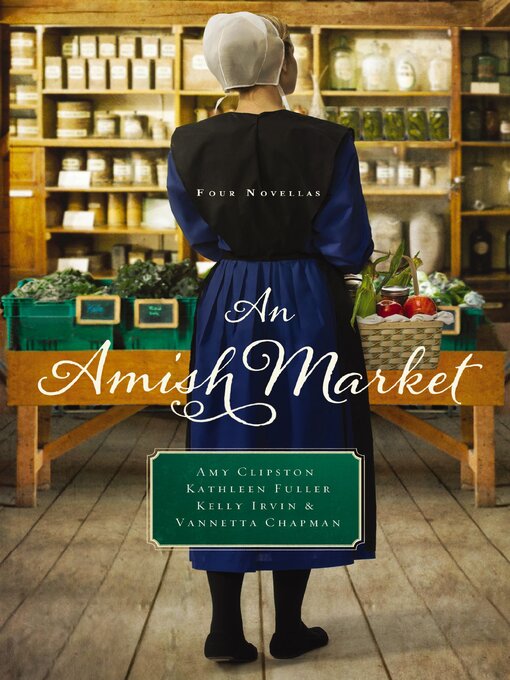 Title details for An Amish Market by Amy Clipston - Available
